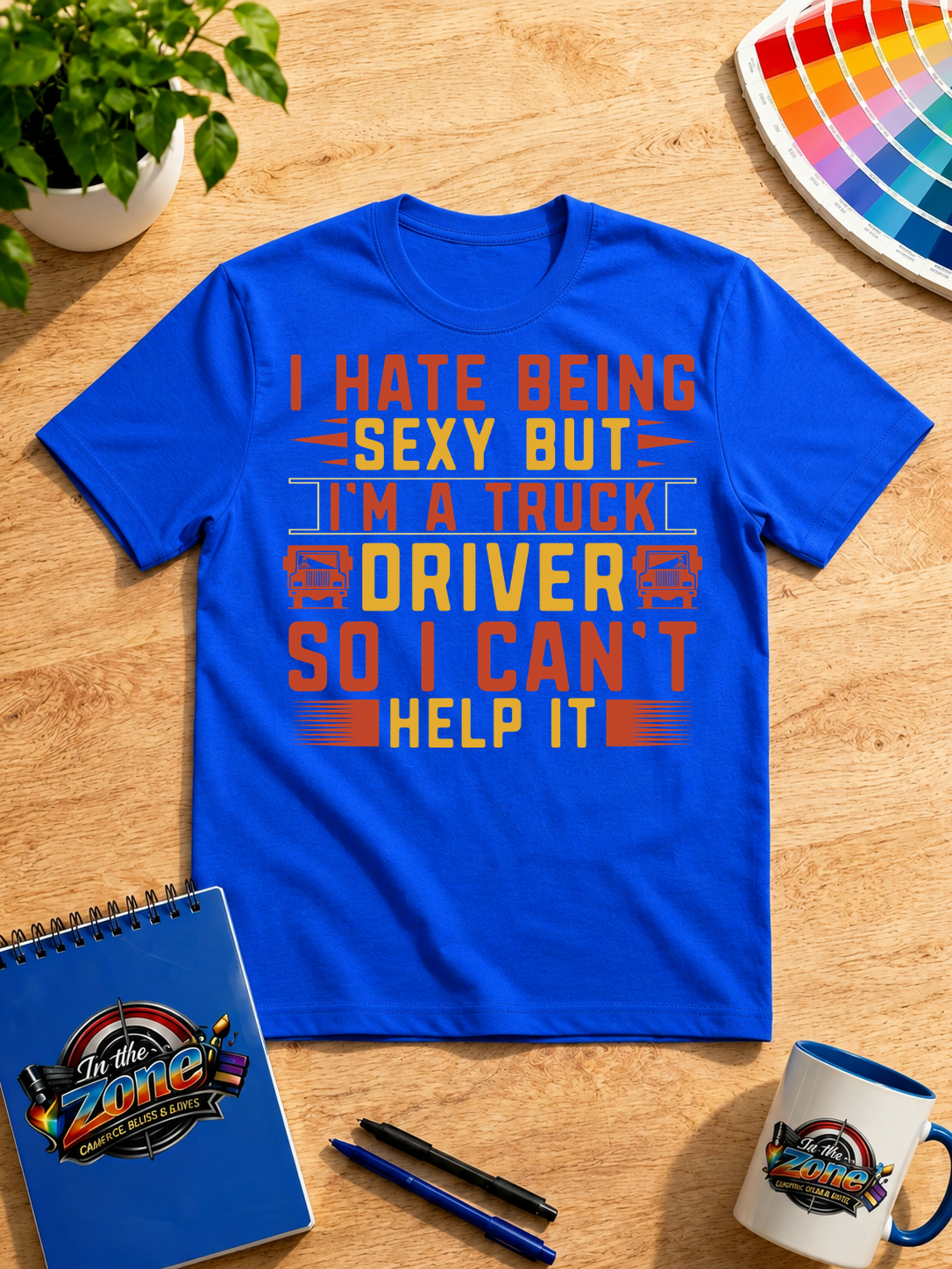 I Hate Being Sexy But I'm a Truck Driver Graphic Shirt | Funny Trucker Gift