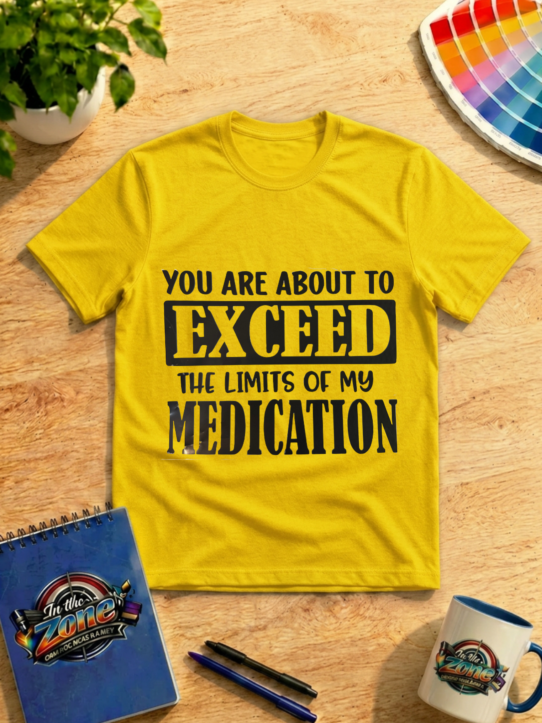 Exceed the Limits of My Medication Funny Graphic T-Shirt