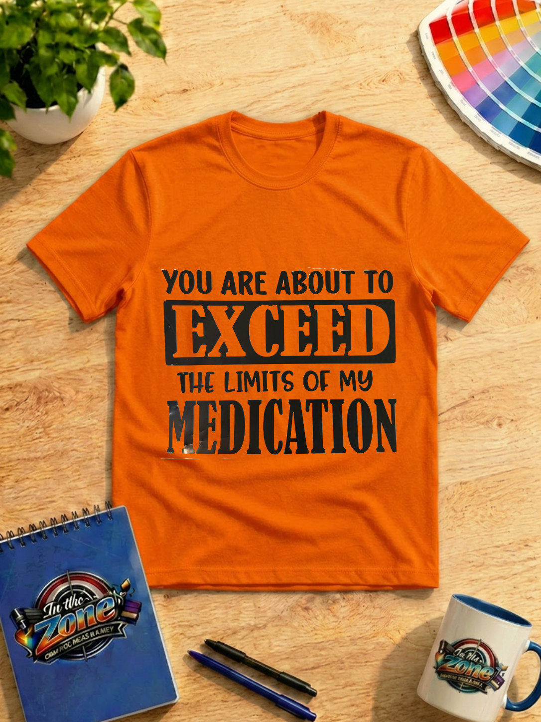 Exceed the Limits of My Medication Funny Graphic T-Shirt