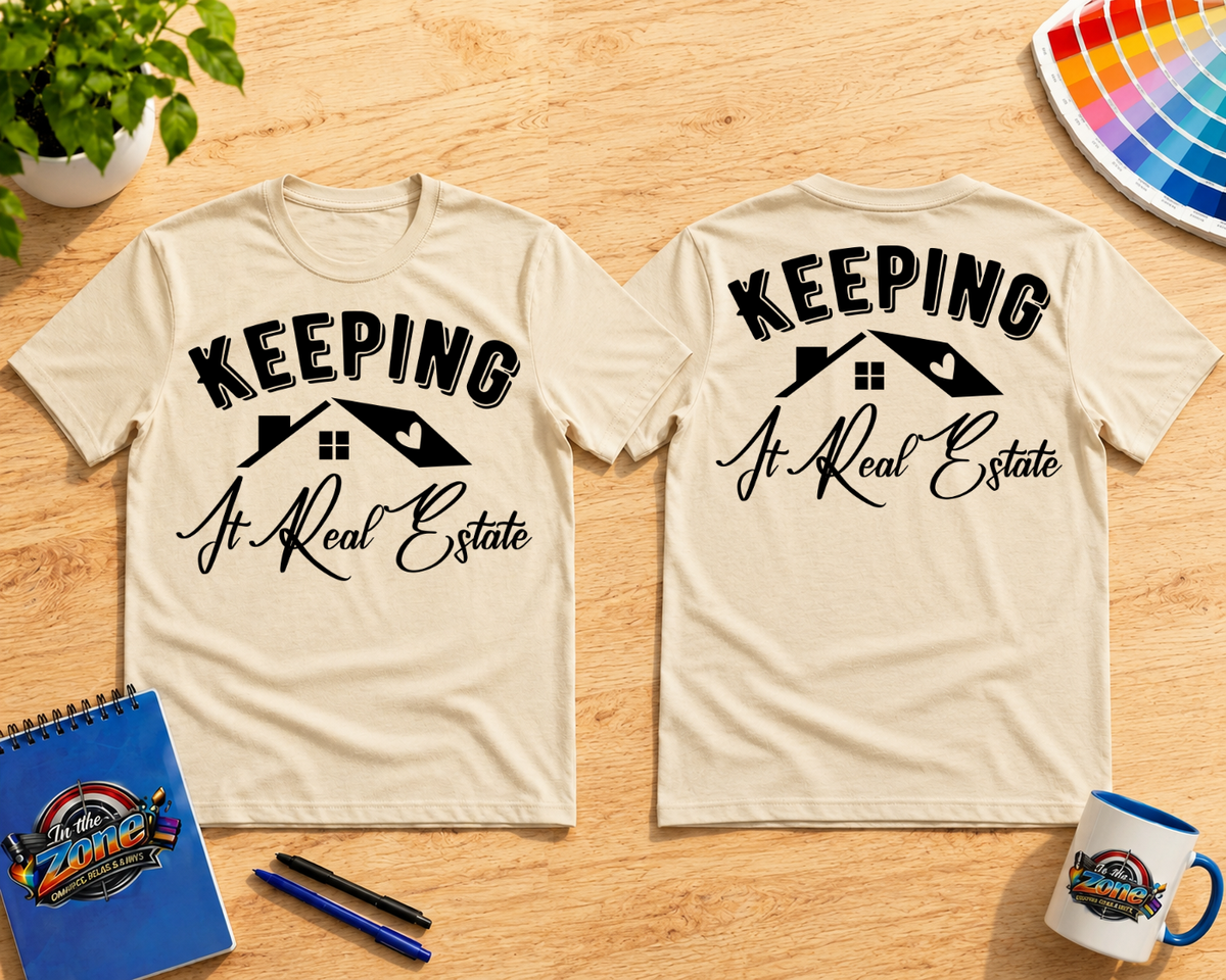 Keeping It Real Estate Realtor Shirt | Real Estate Agent Graphic Tee