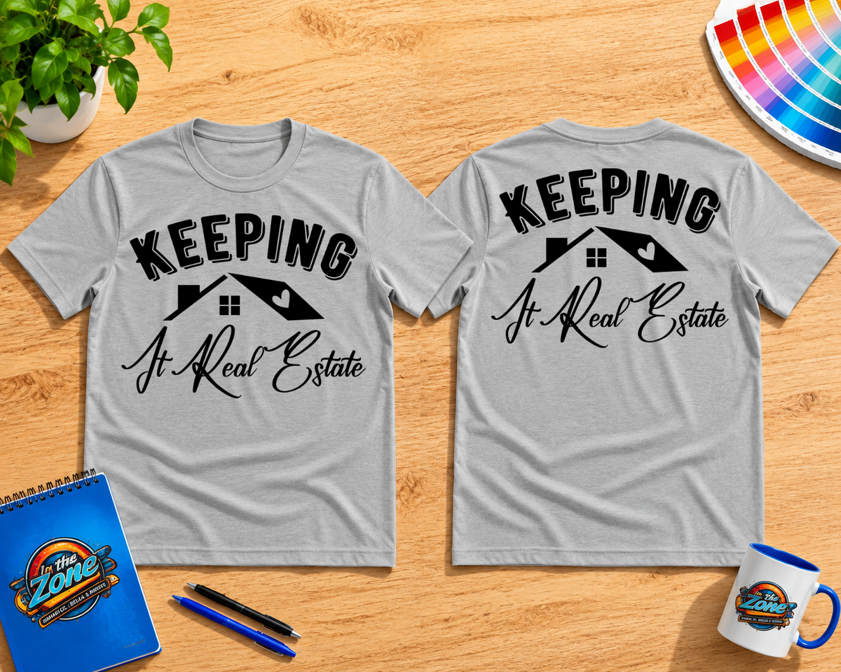 Keeping It Real Estate Realtor Shirt | Real Estate Agent Graphic Tee