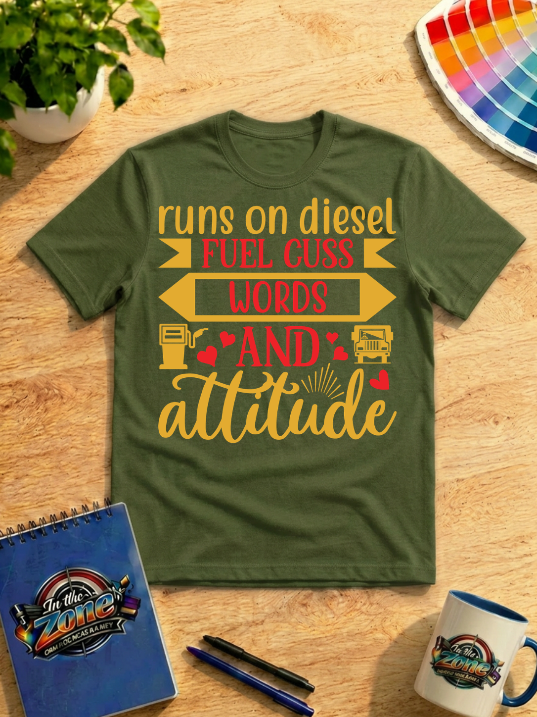 Runs on Diesel Fuel, Cuss Words & Attitude – Funny Trucker Graphic Shirt