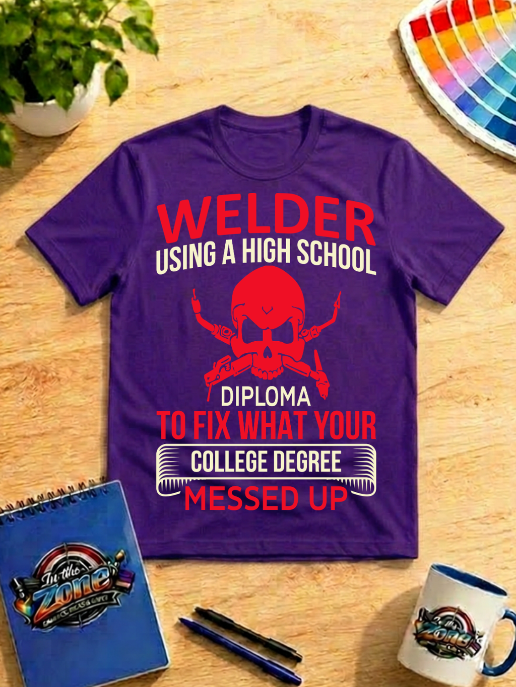 Welder Using a High School Diploma Funny Graphic Shirt – Welding Tradesman Tee
