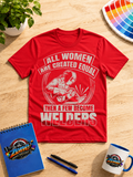 All Women Are Created Equal, Then a Few Become Welders Graphic Shirt – Women Welder Tee