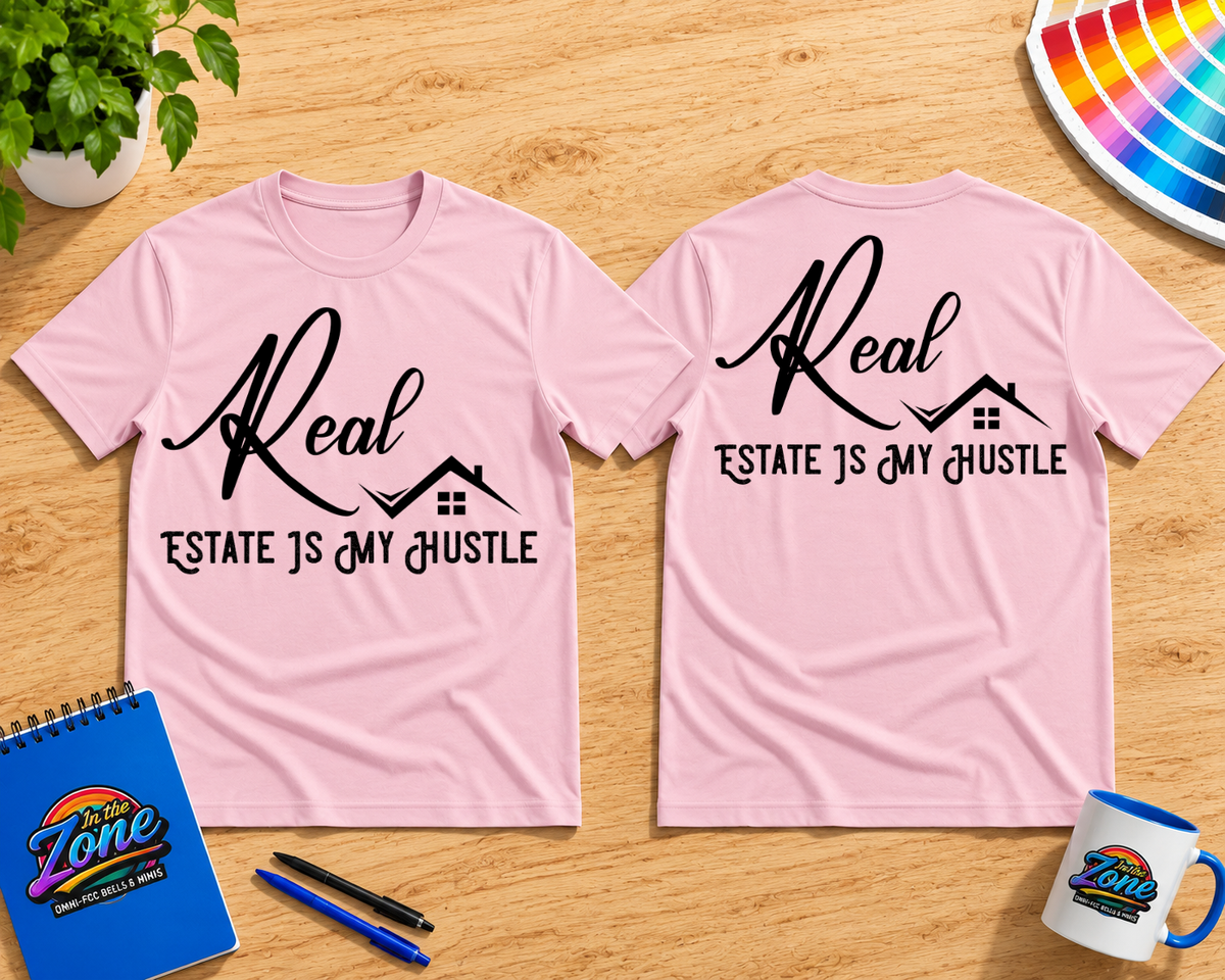 Real Estate Is My Hustle T-Shirt | Realtor Life Graphic Tee | Real Estate Agent Shirt