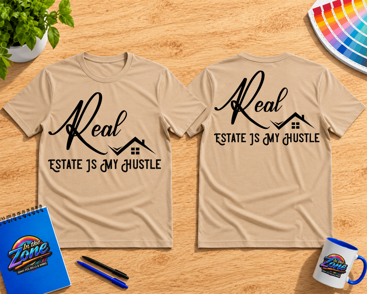 Real Estate Is My Hustle T-Shirt | Realtor Life Graphic Tee | Real Estate Agent Shirt