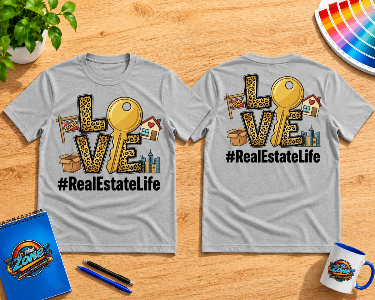 Love Real Estate Life T-Shirt | Realtor Graphic Tee | Real Estate Agent Gift Shirt