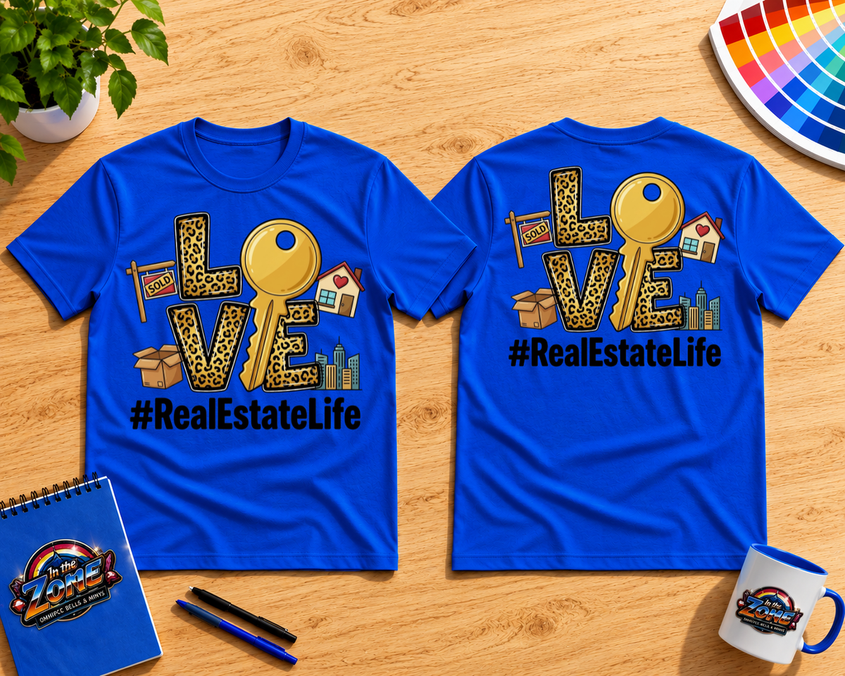 Love Real Estate Life T-Shirt | Realtor Graphic Tee | Real Estate Agent Gift Shirt