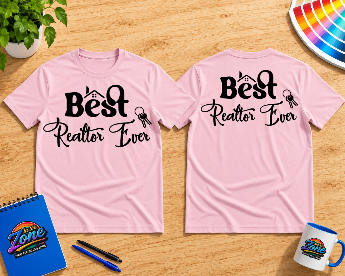 Best Realtor Ever Graphic Shirt | Realtor Gift & Real Estate Agent Apparel