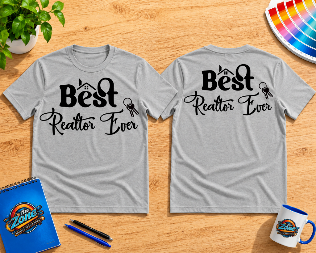 Best Realtor Ever Graphic Shirt | Realtor Gift & Real Estate Agent Apparel