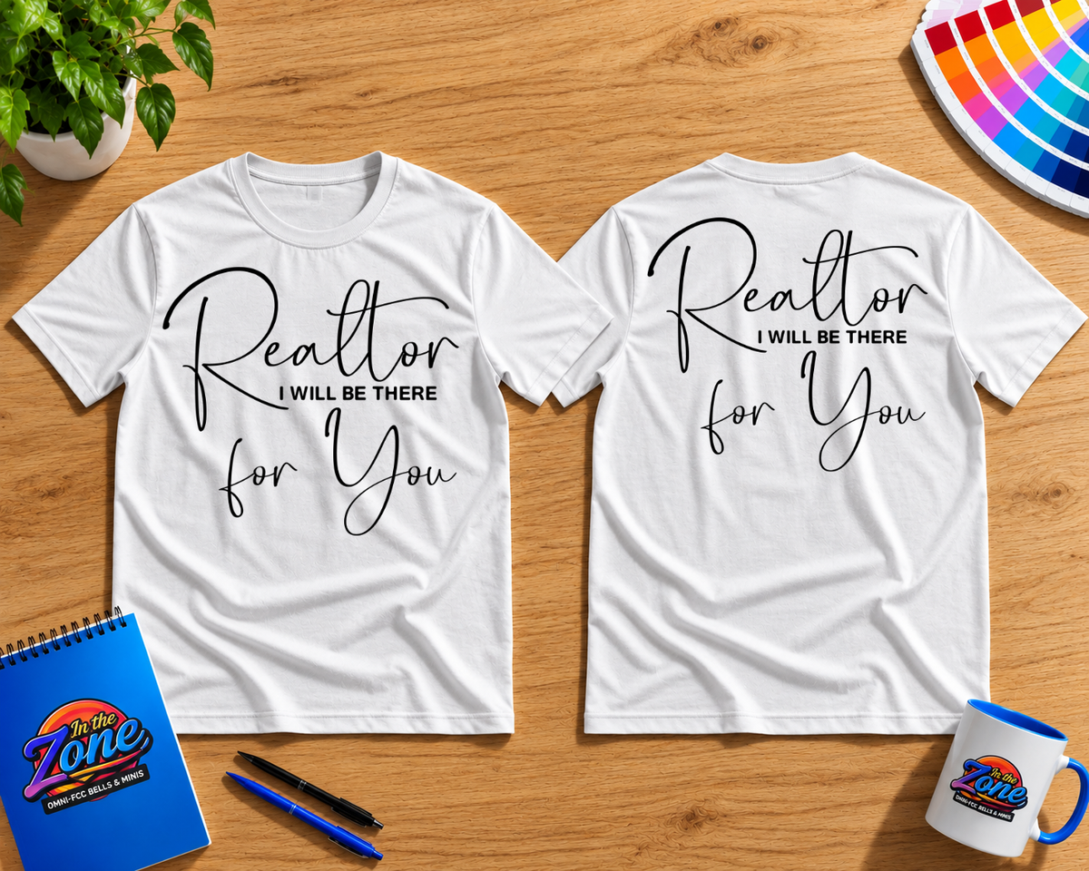 Realtor “I Will Be There for You” Graphic T-Shirt – Real Estate Agent Shirt