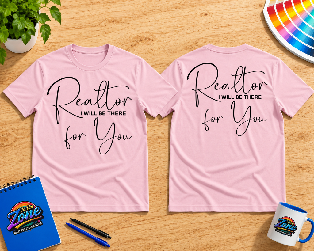 Realtor “I Will Be There for You” Graphic T-Shirt – Real Estate Agent Shirt