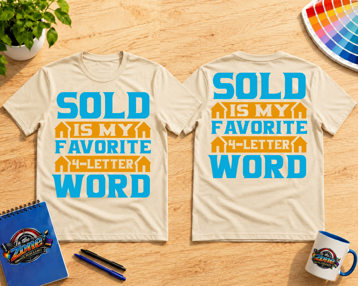 SOLD Is My Favorite 4-Letter Word Graphic T-Shirt – Funny Realtor Real Estate Shirt