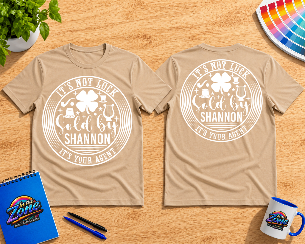 It’s Not Luck, Sold by Shannon – Realtor Graphic T-Shirt | Real Estate Agent Shirt