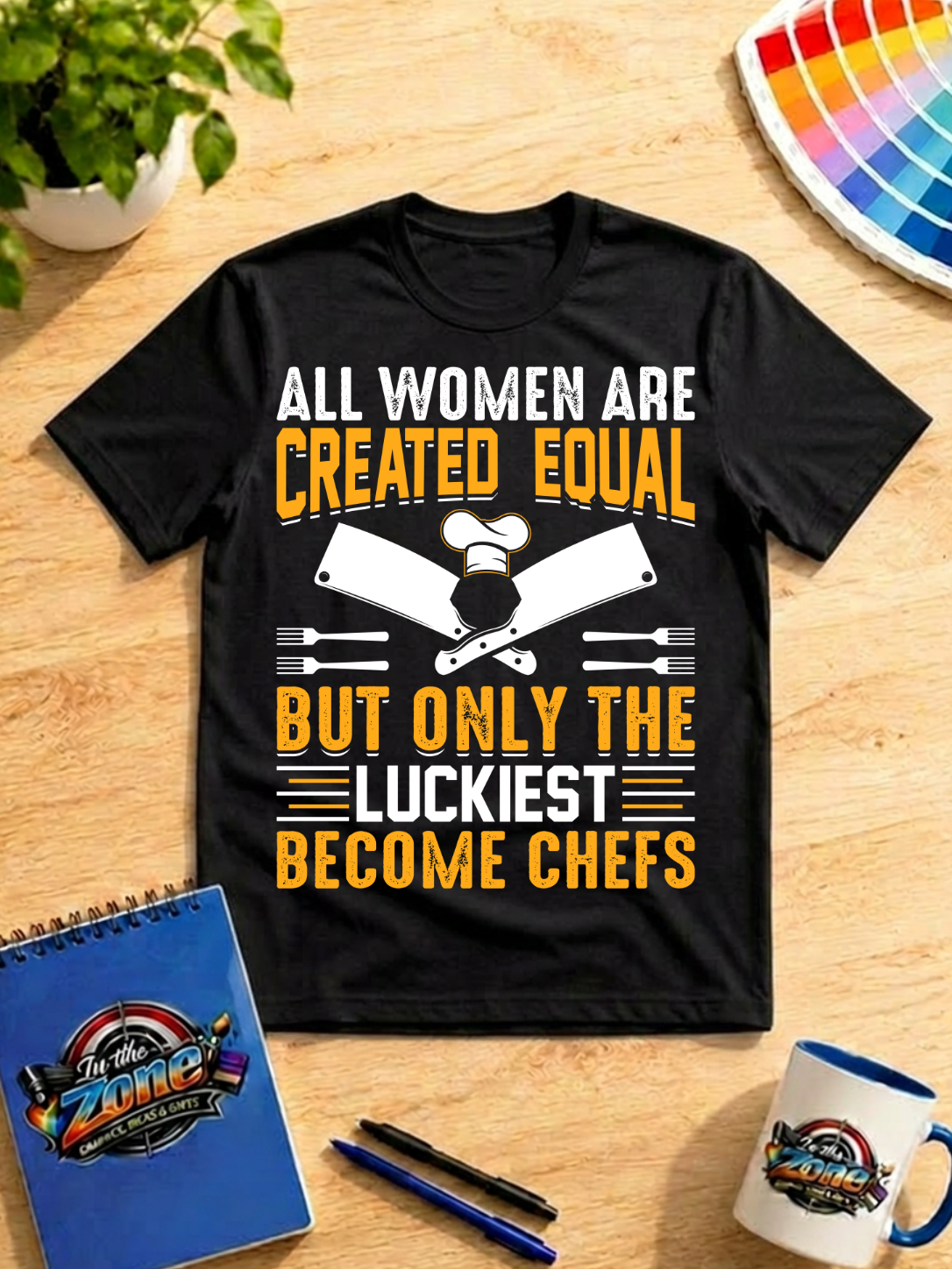 All Women Are Created Equal But Only The Luckiest Become Chefs Graphic T-Shirt | Chef Women Shirt
