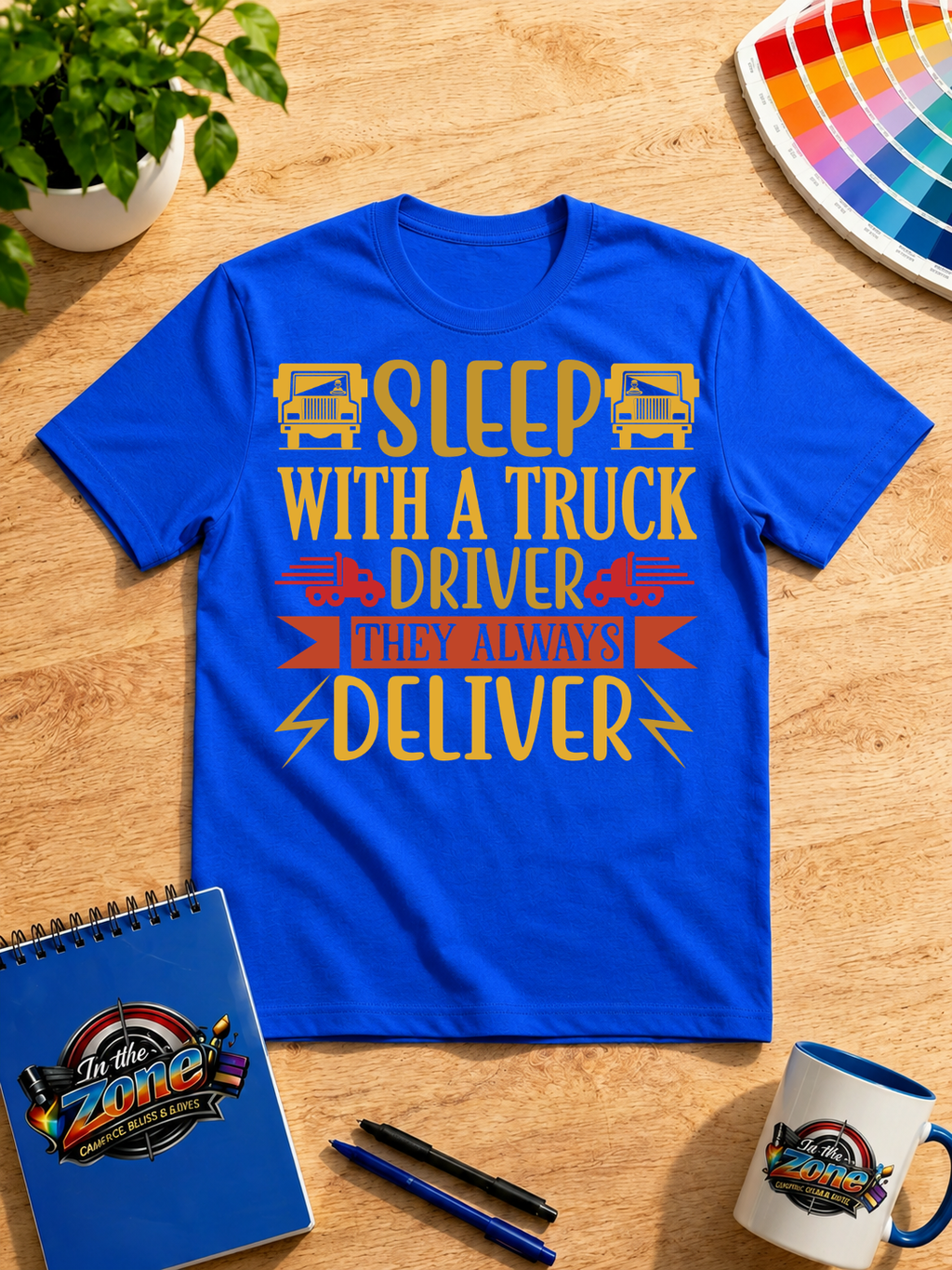 Sleep With a Truck Driver They Always Deliver Graphic Shirt | Funny Trucker Gift