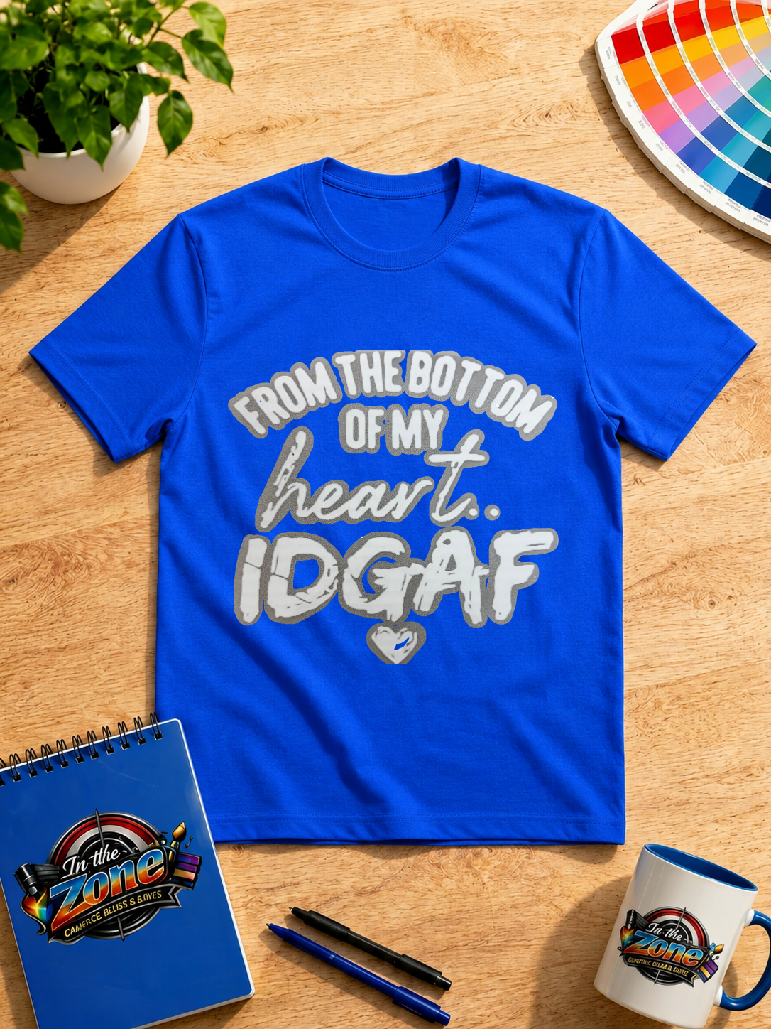 From the Bottom of My Heart IDGAF Funny Graphic T-Shirt