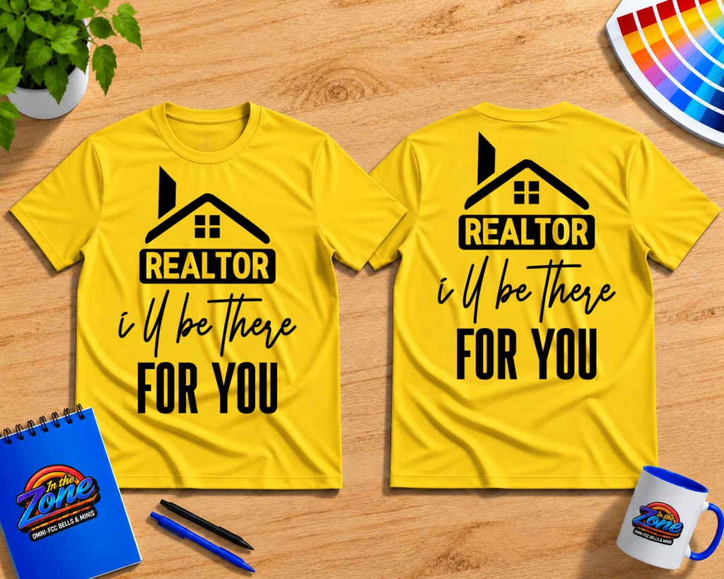 Realtor "I'll Be There For You" Graphic Shirt | Real Estate Agent Gift