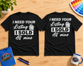 I Need Your Listing – I Sold All Mine Realtor Graphic T-Shirt | Real Estate Agent Shirt