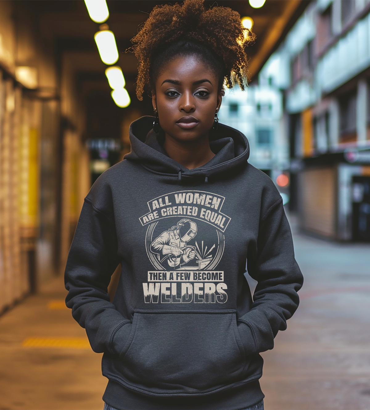 All Women Are Created Equal, Then a Few Become Welders Graphic Shirt – Women Welder Tee