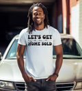 Let’s Get Your Home Sold Realtor Shirt | Real Estate Agent Graphic Tee