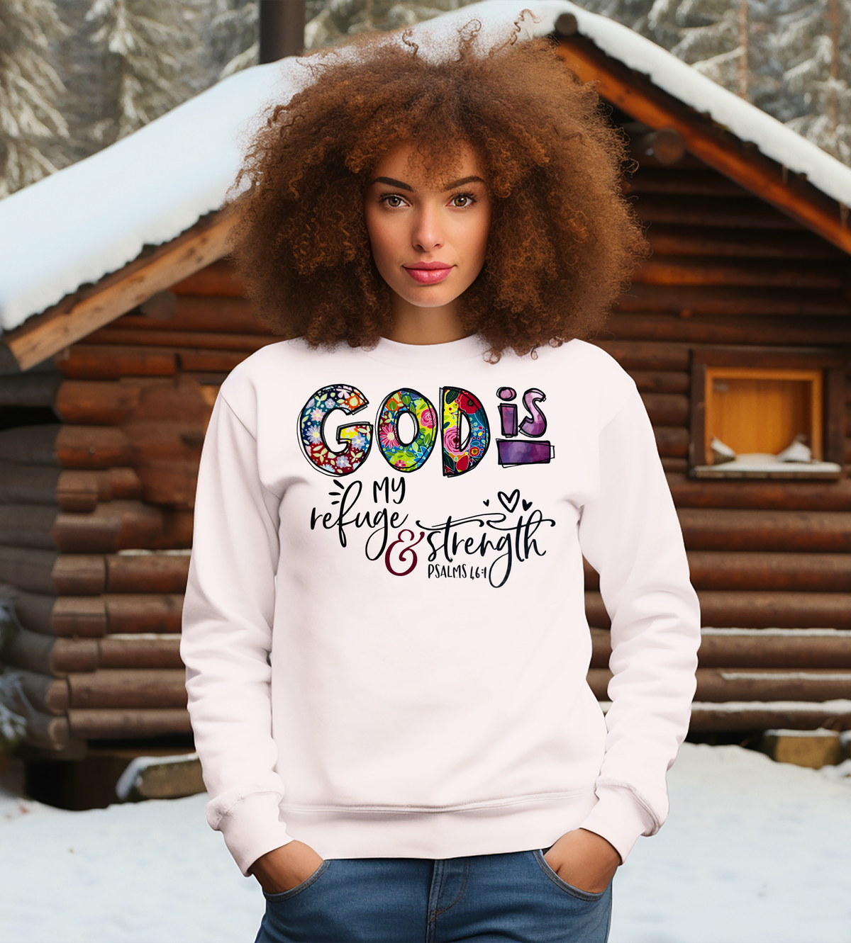 God Is My Refuge & Strength Psalm 46:1 Christian Graphic T-Shirt